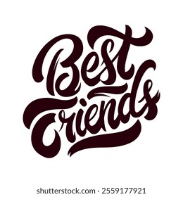 Calligraphic text “Best Friends”, black on white background