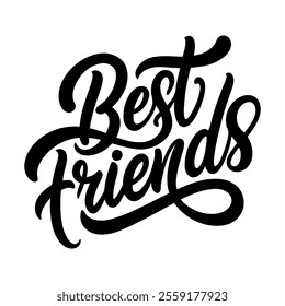 Calligraphic text “Best Friends”, black on white background