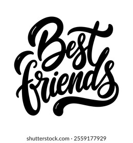 Calligraphic text “Best Friends”, black on white background