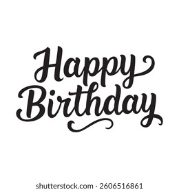 Calligraphic text “happy birthday”, black on white background