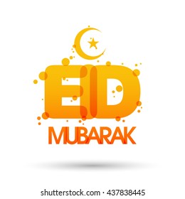 Calligraphic text of Eid Mubarak for the celebration of Muslim community festival.