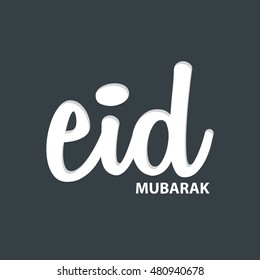 Calligraphic text of Eid Mubarak for the celebration of Muslim community festival.