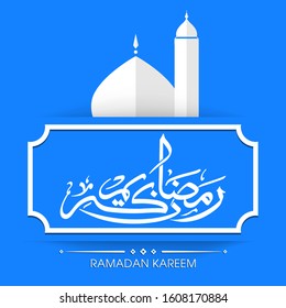 Calligraphic text of Ramadan Kareem translated in Arabic language with Mosque to celebrate Muslim community festival.