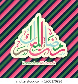 Calligraphic text of Ramadan Mubarak translated in Arabic language to celebrate Muslim community festival.