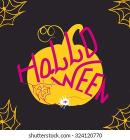 Calligraphic text with spider and  silhouette  pumpkin for your artworks. Halloween background