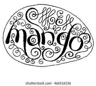 Calligraphical Lettering Mango. Hand drawn Fruit Label with Swirl, Curl and Crunge Effect.