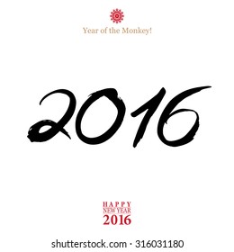 Calligraphy 2016 Happy New Year sign card isolated on white background. Vector illustration. 