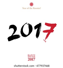 Calligraphy 2017 Happy New Year sign card with Rooster. Vector illustration.