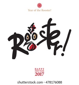 Calligraphy 2017 Happy New Year sign card with Rooster.
Vector illustration