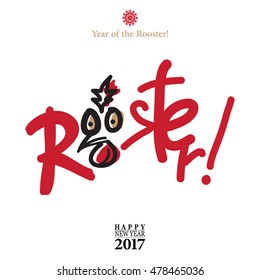 Calligraphy 2017 Happy New Year sign card with Rooster.
Vector illustration.