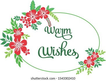 Calligraphy card warm wishes, with nature green leaf flower frame. Vector