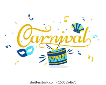 Calligraphy of Carnival with mask, headdress and drum illustration on white background can be used as banner or poster design.