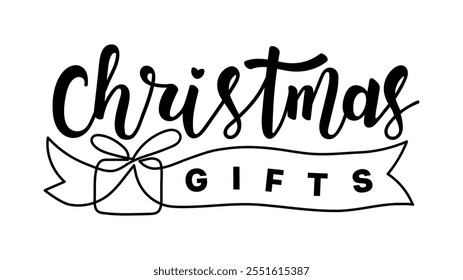 Calligraphy Christmas gifts words with a decorative ribbon and bow. Hand drawn lettering for winter festive and joyful atmosphere ideal for holiday greeting cards or decor. Black phrase on white