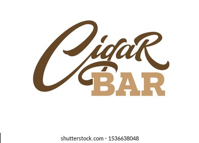 Calligraphy Cigar Bar in vintage style on white isolated background for design of signboard. Modern calligraphy, font composition.