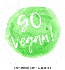 Calligraphy Go Vegan. Vector hand drawn sign. Elements for design. Motivational quote.