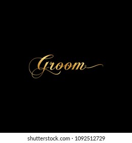 Calligraphy Gold Script Word Groom Stock Vector (Royalty Free