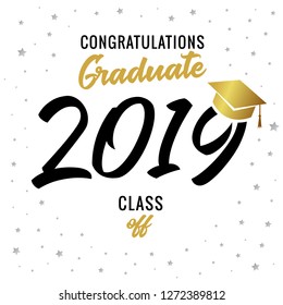 Calligraphy graduating class of 2019 vector illustration. Class of 2019 design graphics for decoration with golden and black colored for design cards, invitations or banner