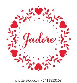 J’adore calligraphy hand lettering. I adore inscription in French. Valentines day greeting card. Vector template for typography poster, banner, postcard, shirt, etc