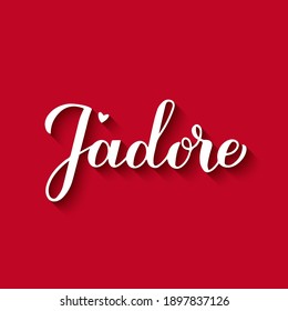 J’adore calligraphy hand lettering on red background. I adore inscription in French. Valentines day typography poster. Vector template for greeting card, banner, postcard, logo design, flyer, etc.