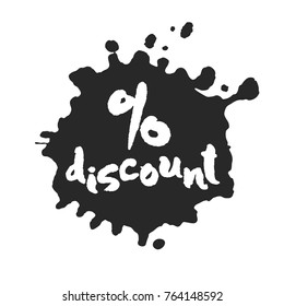 Calligraphy hand written percent discount inside a black inky blot. Based on ink and brush artwork. Isolated on white background. Clipping paths included.