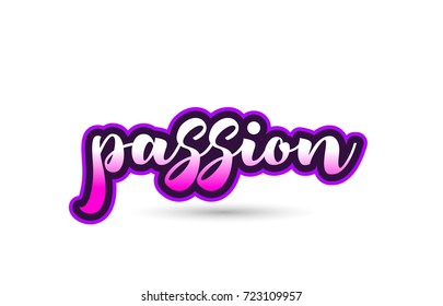 Calligraphy hand written pink  passion word text font in pink color and beautiful typography design