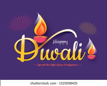 Calligraphy of Happy Diwali with illuminated oil lamps (Diya) and given message for you as Spread the Light of Joy & Happiness on purple background.