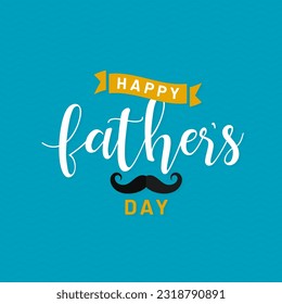 Calligraphy of Happy Father's Day with mustache on Light Blue Background for Greeting Card Design.  