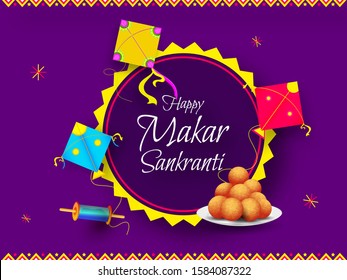 Calligraphy of Happy Makar Sankranti decorated with colorful kite, string spool and Indian sweet (Laddu) on purple background. Can be used as greeting card design.