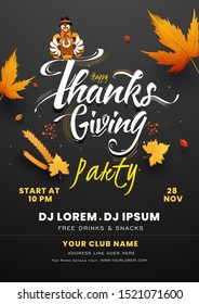 Calligraphy of Happy Thanksgiving Party with turkey bird, autumn leaves and event details on grey background for Invitation card design.