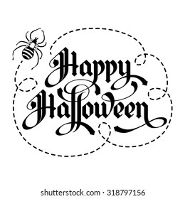 Calligraphy inscription Happy Halloween. Unique lettering handmade. Vector illustration.