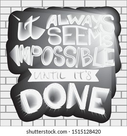 Calligraphy Inspirational quote. Lettering. Motivation for life and happiness. For postcard and poster graphic design.

