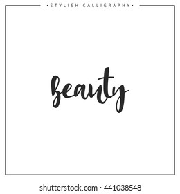 Calligraphy isolated on white background inscription phrase, beauty