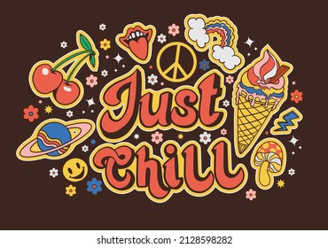 calligraphy: just chill and symbols: cherry, ice cream, rainbow, hippie retro