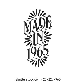 Calligraphy lettering 1965 birthday, Made in 1965