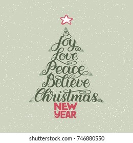 Calligraphy lettering in Christmas tree form with star. New Year, Christmas, Joy, Love, Peace, Believe