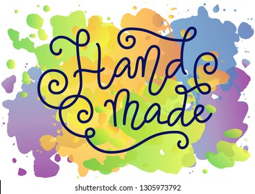 Calligraphy lettering of Hand made in blue in mono line style with swirls on colorful watercolor background for decoration, art, logo, banner, poster, packaging, advertising, sale