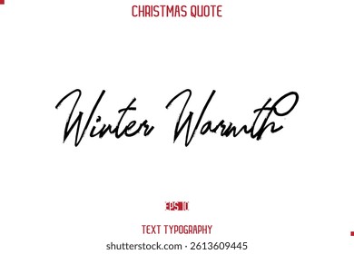 Calligraphy Lettering Happy Merry Christmas Greeting Card Text Quote Winter Warmth
