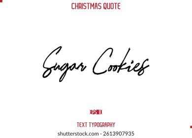 Calligraphy Lettering Happy Merry Christmas Greeting Card Text Quote Sugar Cookies
