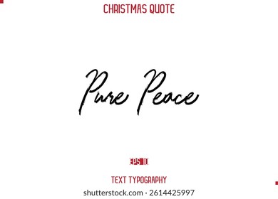 Calligraphy Lettering Happy Merry Christmas Greeting Card Text Quote Pure Peace