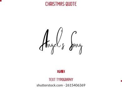 Calligraphy Lettering Happy Merry Christmas Greeting Card Text Quote Angel's Song