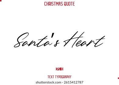 Calligraphy Lettering Happy Merry Christmas Greeting Card Text Quote Santa’s Heart