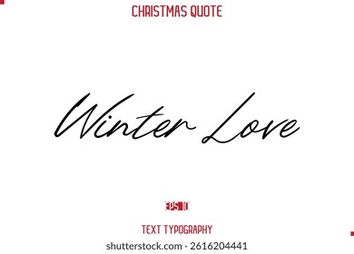 Calligraphy Lettering Happy Merry Christmas Greeting Card Text Quote Winter Love