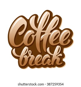 Calligraphy Lettering Inscription Coffee Break. Coffee Break Concept. Vector Illustration. Isolated on White Background.