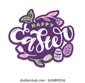Calligraphy lettering slogan about Easter for flyer and print design. Vector illustration. Template banner, poster, greeting postcard.