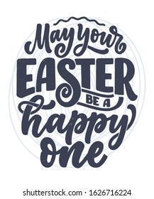 Calligraphy lettering slogan about Easter for flyer and print design. Vector illustration. Template banner, poster, greeting postcard.