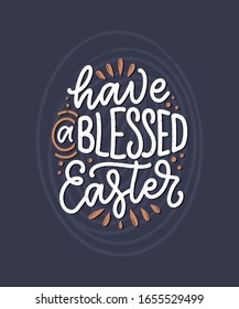 Calligraphy lettering slogan about Easter for flyer and print design. Vector illustration. Template banner, poster, greeting postcard.