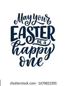 Calligraphy lettering slogan about Easter for flyer and print design. Vector illustration. Template banner, poster, greeting postcard.