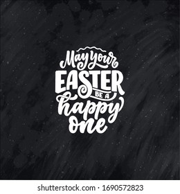 Calligraphy lettering slogan about Easter for flyer and print design. Vector illustration. Template banner, poster, greeting postcard.