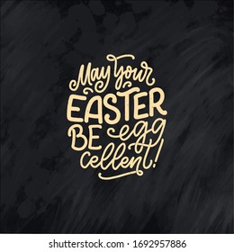 Calligraphy lettering slogan about Easter for flyer and print design. Vector illustration. Template banner, poster, greeting postcard.