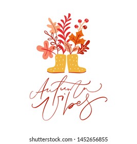 Calligraphy lettering text Autumn Vibes. background illustration with yellow leaves and rubber boots